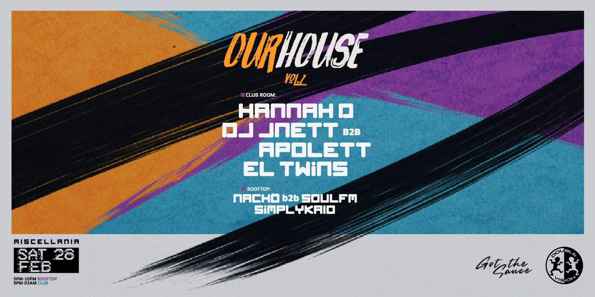 OUR HOUSE vol.2 / GOT THE SAUCE x Double Vision at Miscellania 