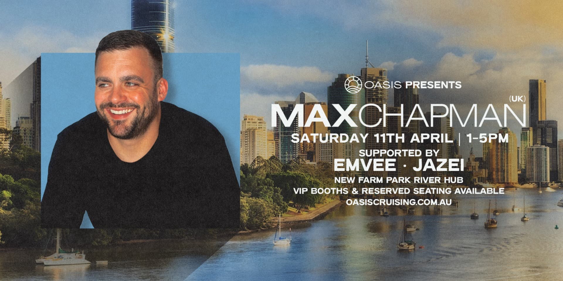 OASIS presents MAX CHAPMAN (UK)