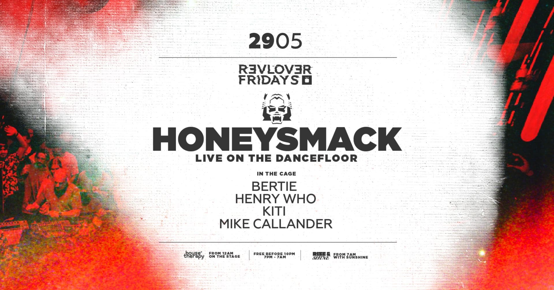 Honeysmack (Live on the Dancefloor) — Revolver Fridays