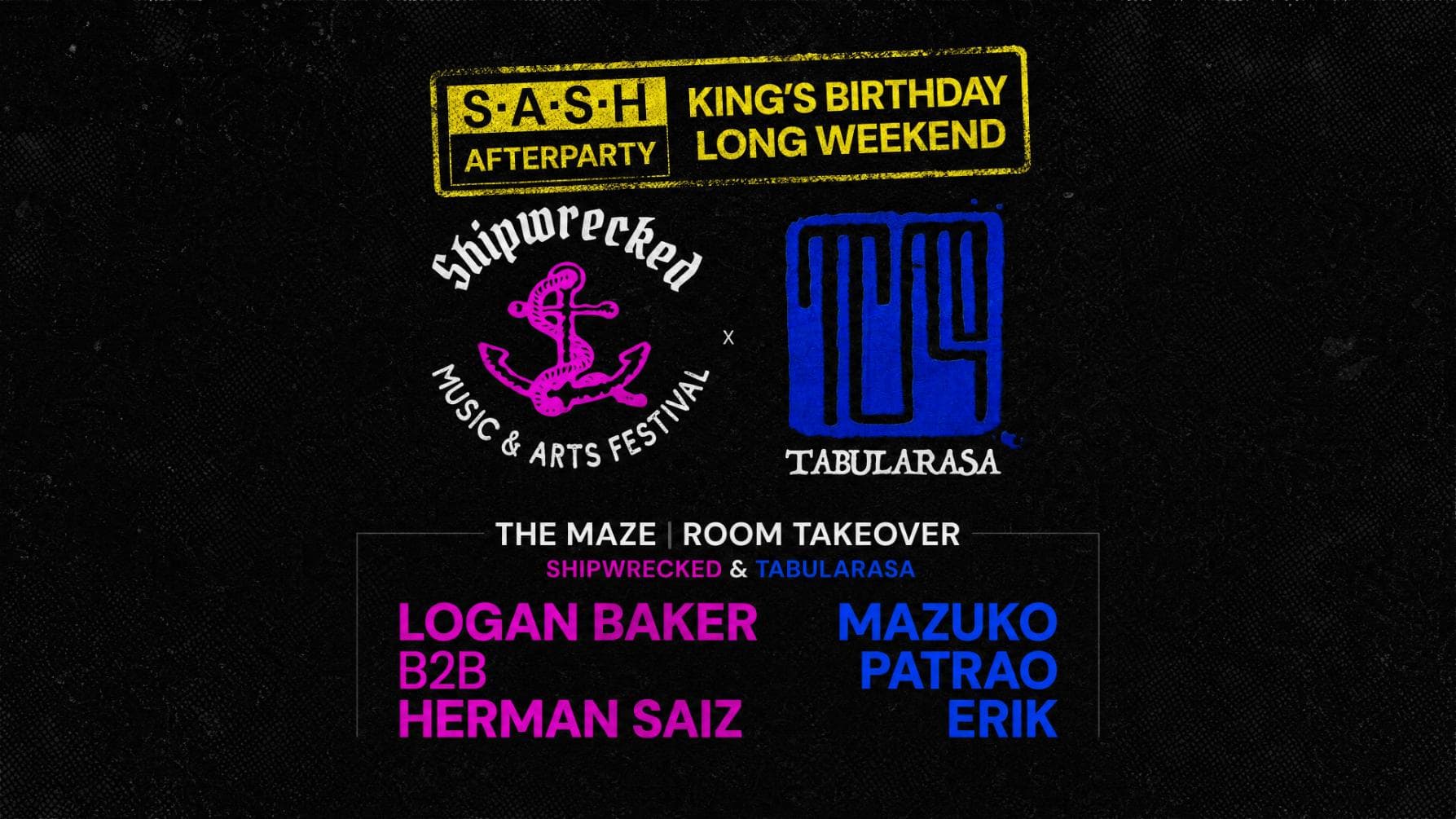 Shipwrecked & Tabularasa at S.A.SH AFTER PARTY - King's Bday LWE - Sun 7th June