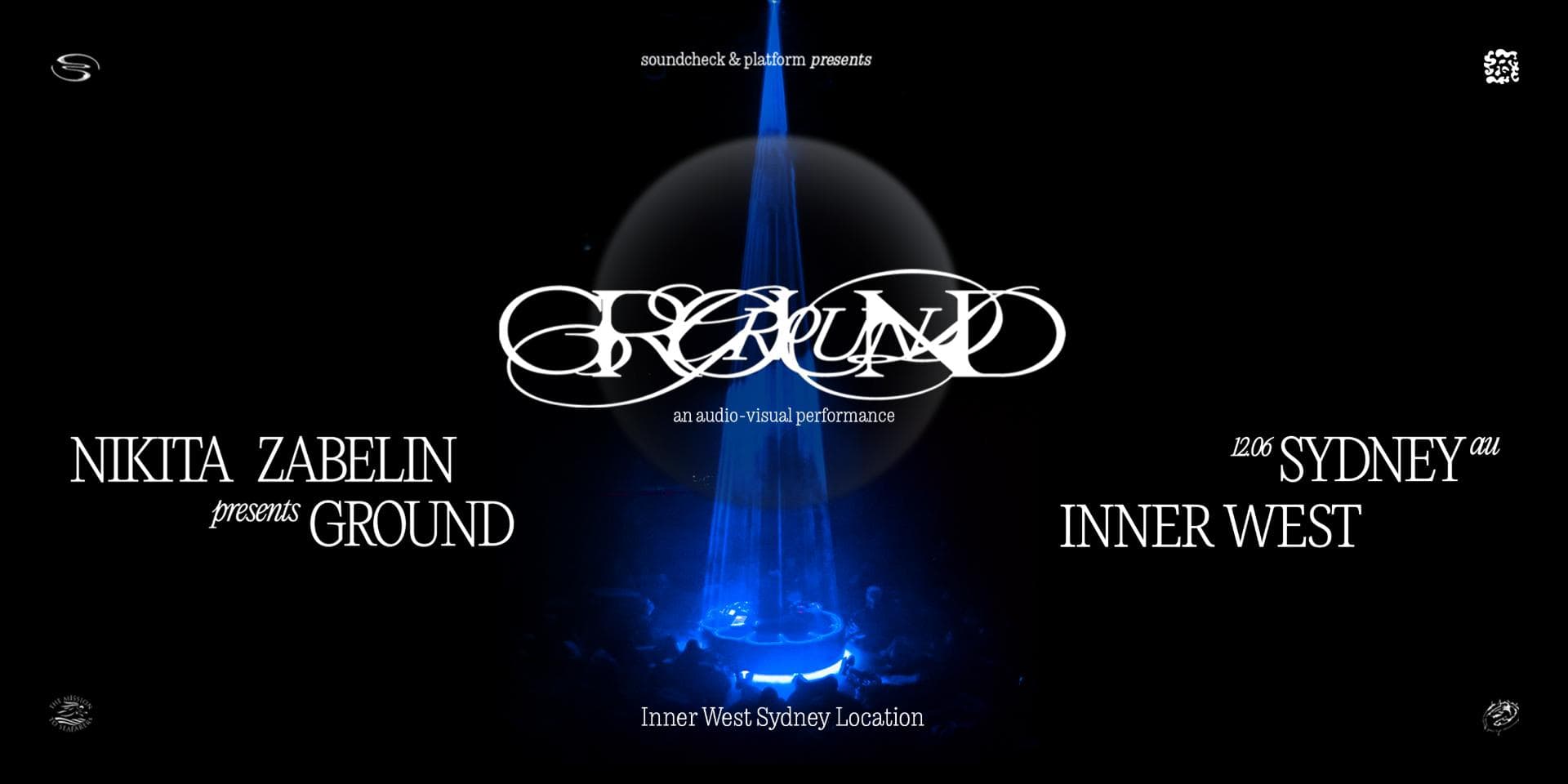 SoundCheck x Platform Presents: GROUND | Nikita Zabelin Live AV (Sydney)