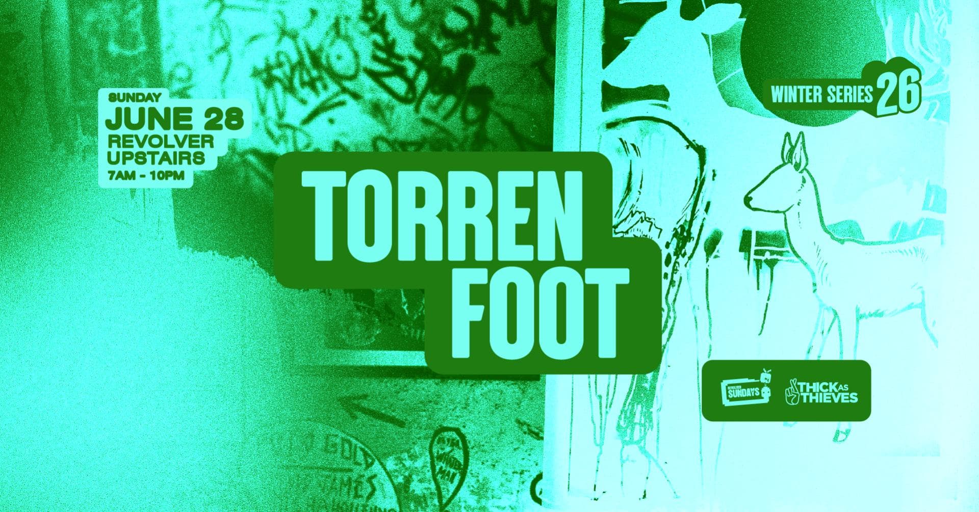 Torren Foot (AU) | Winter Series pres. by Thick as Thieves